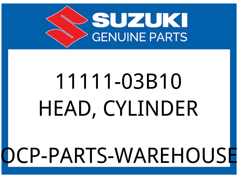 Suzuki OEM Part 11111-03B10 HEAD,CYLINDER