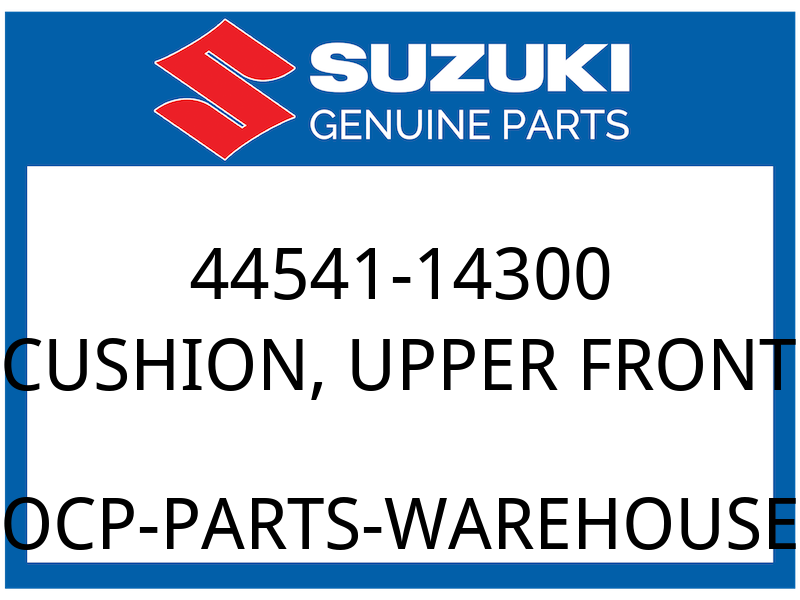 Suzuki OEM Part 44541-14300 CUSHIONJ UPPER FRONT
