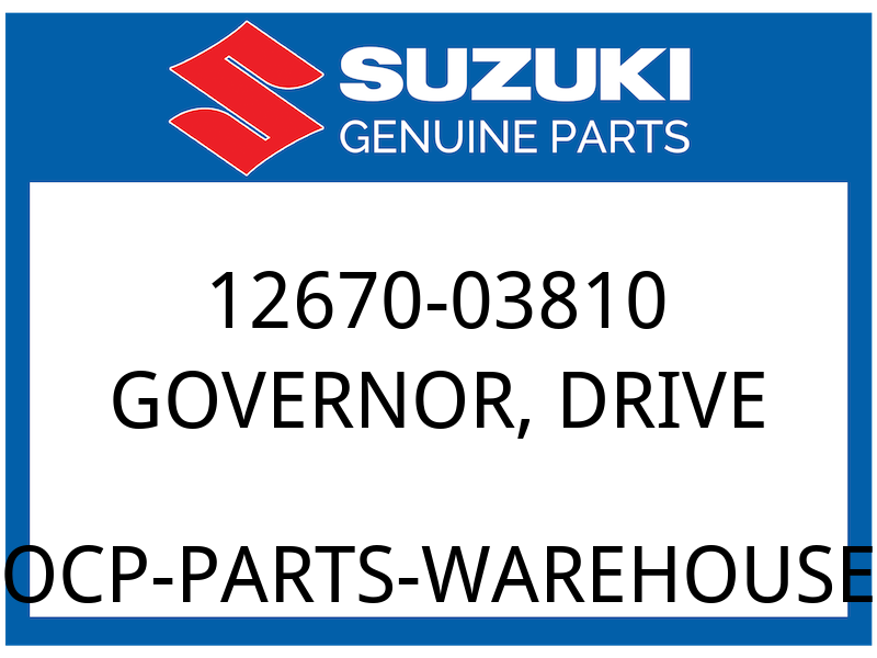 Suzuki OEM Part 12670-03810 GOVERNOR, DRIVE