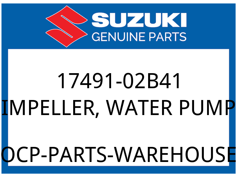 Suzuki OEM Part 17491-02B41 IMPELLER,WATER PUMP