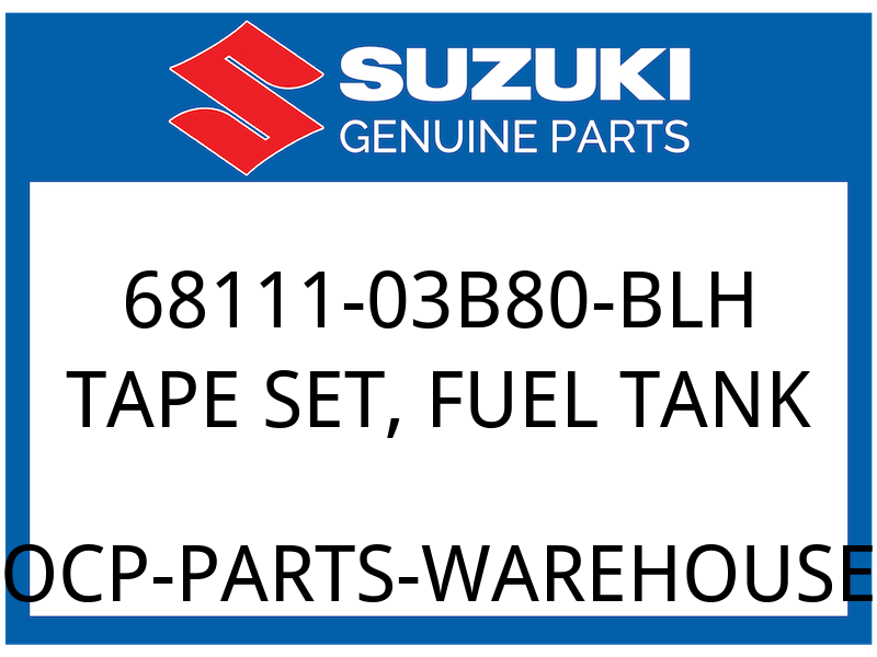 Suzuki OEM Part 68111-03B80-BLH TAPE SET
