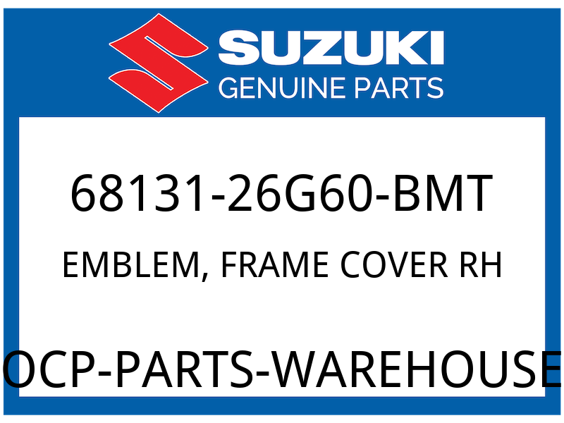 Suzuki OEM Part 68131-26G60-BMT EMBLEM