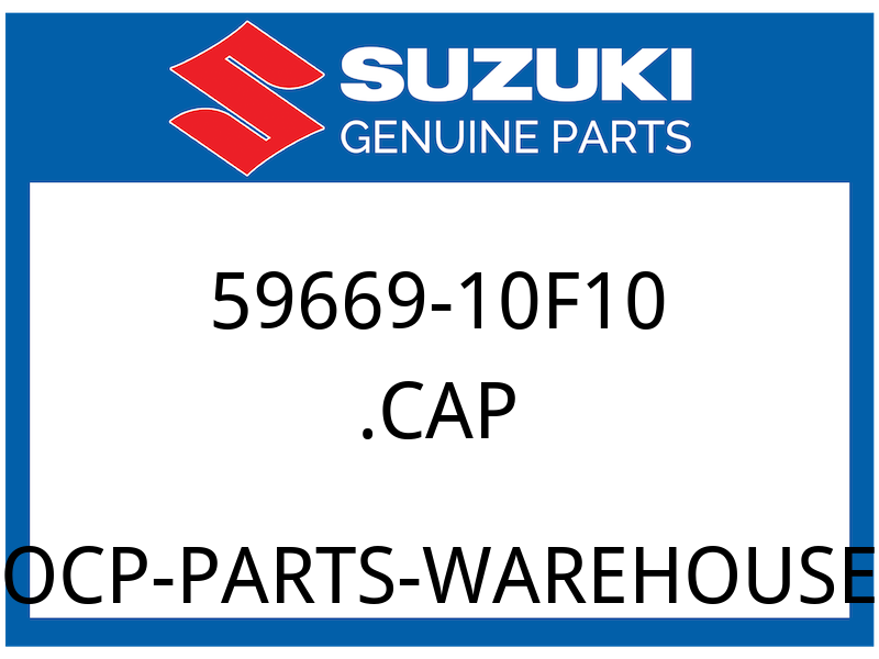 Suzuki OEM Part 59669-10F10 CAP