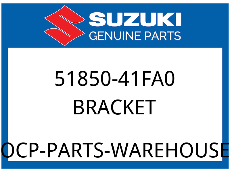 Suzuki OEM Part 51850-41FA0 BRACKET