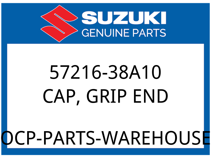 Suzuki OEM Part 57216-38A10 CAP, GRIP END