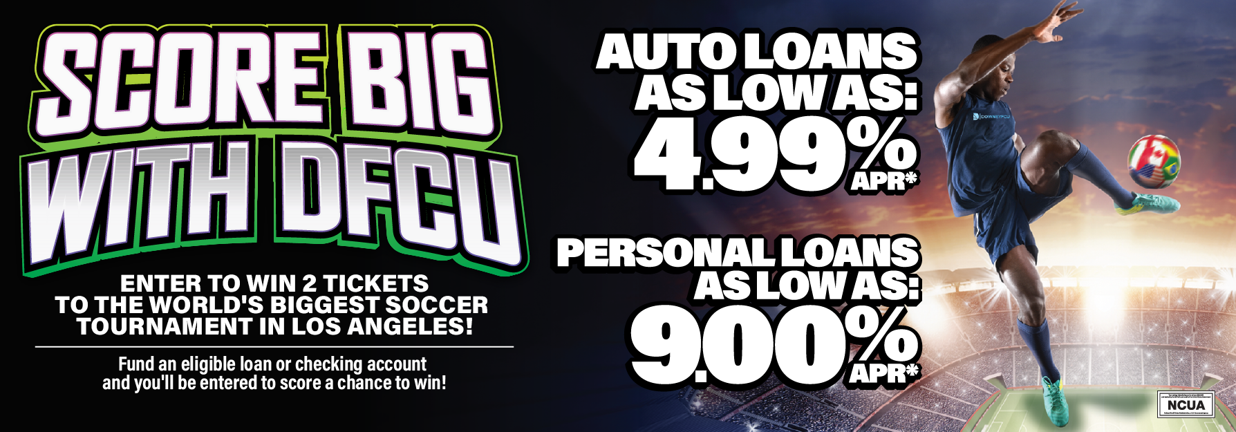 finance with us or open eligible checking to enter to win 2 tickets to el mundial