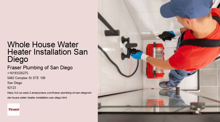 Whole House Water Heater Installation San Diego