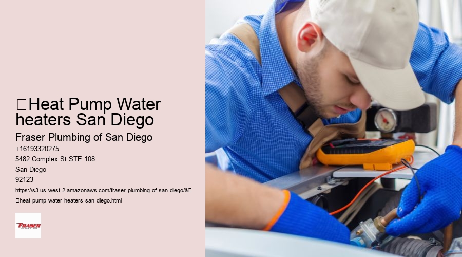 ​Heat Pump Water heaters San Diego