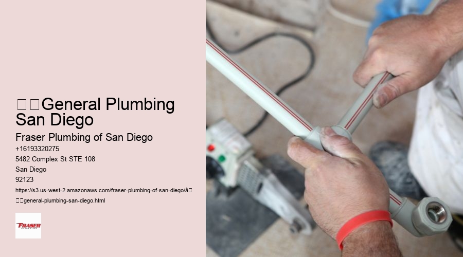 ​​General Plumbing San Diego