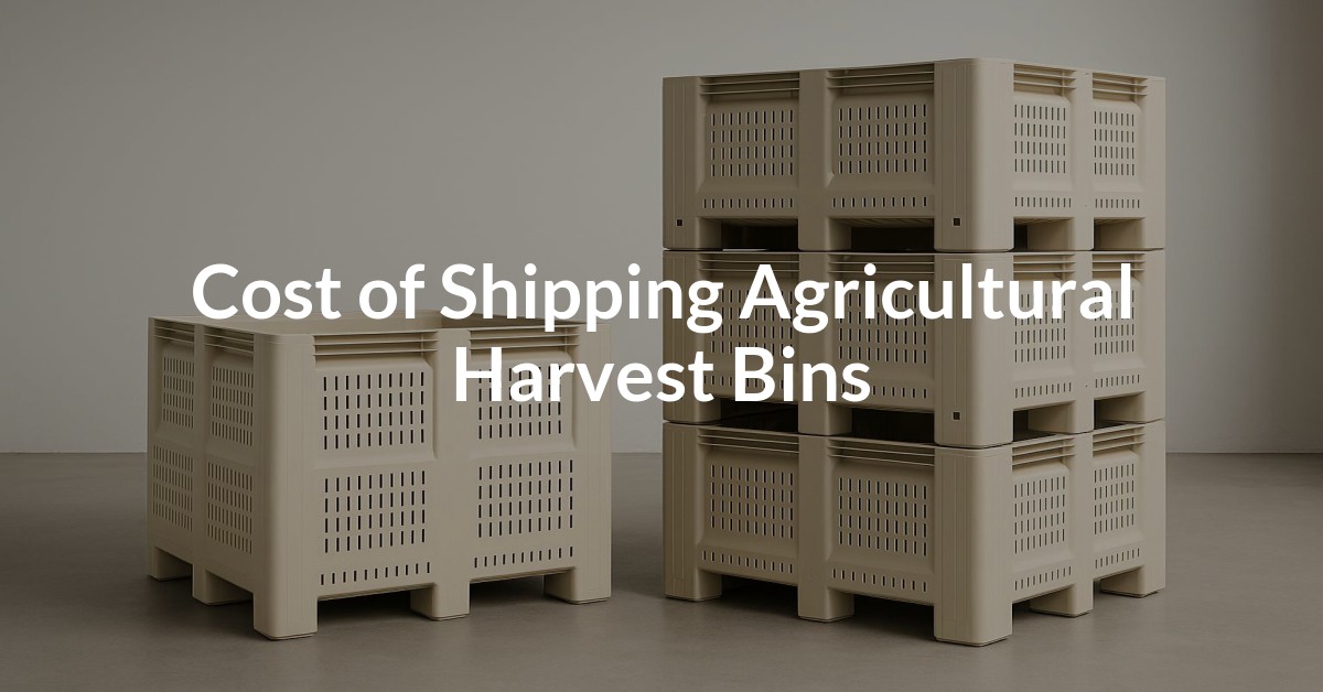 Stacks of beige plastic agricultural harvest bins in a warehouse setting, illustrating considerations for the cost of shipping in the agriculture industry.