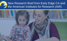 A young girl reads a book with an adult in a colorful library. Text reads: "New Research Brief from Early Edge CA and the American Institutes for Research (AIR)."