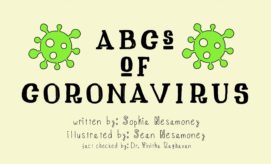 "ABCs of Coronavirus" text in large, bold lettering, flanked by green virus icons, set against a pale background. Below, smaller text reads: "written by: Sophia Nesamoney illustrated by: Sean Nesamoney fact checked by: Dr. Vinitha Raghavan."