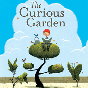 cover of the children's book, The Curious Garden