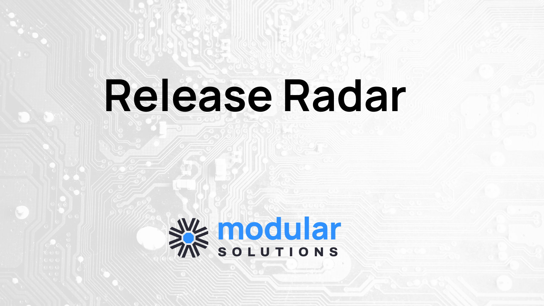 Modular Release Notes:  2025