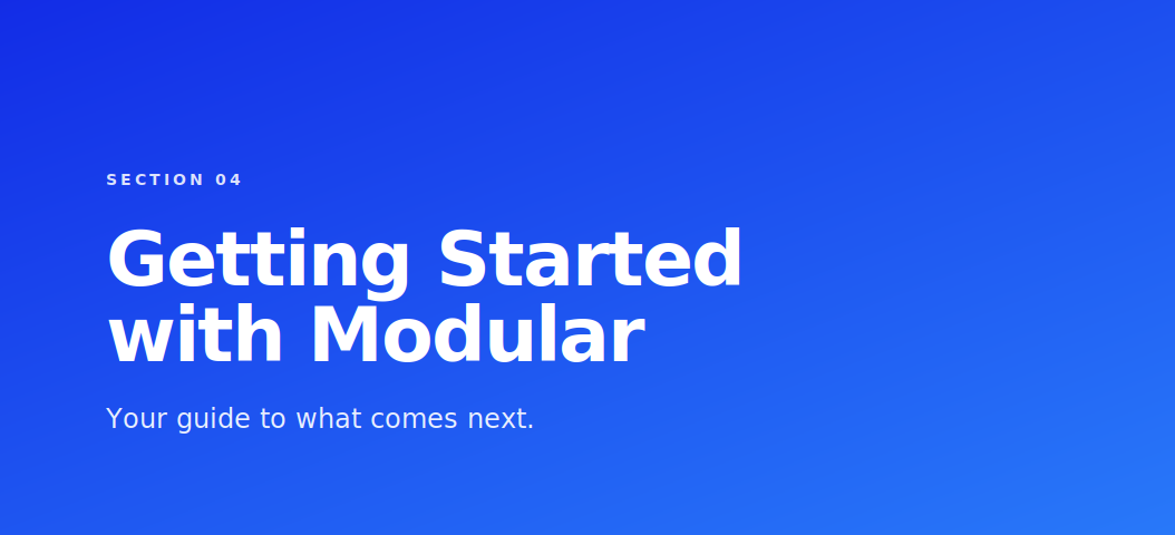 Getting Started with Modular