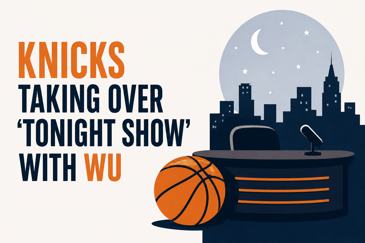Knicks Taking Over 'Tonight Show' With Wu
