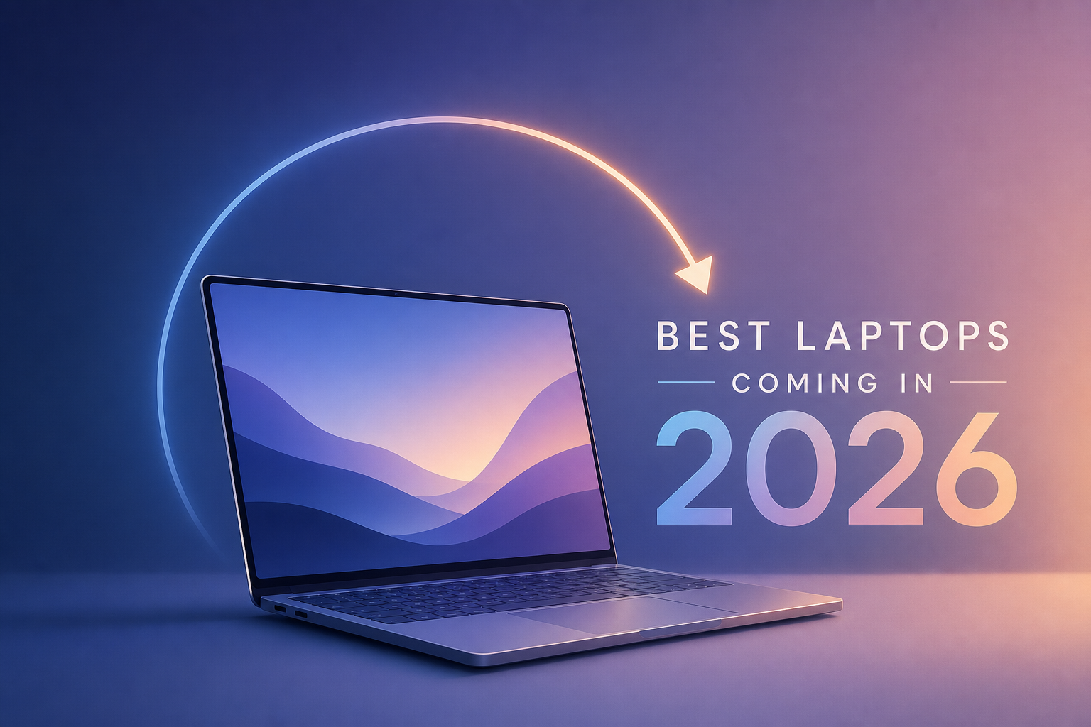 Best laptops coming in 2026 after Computex