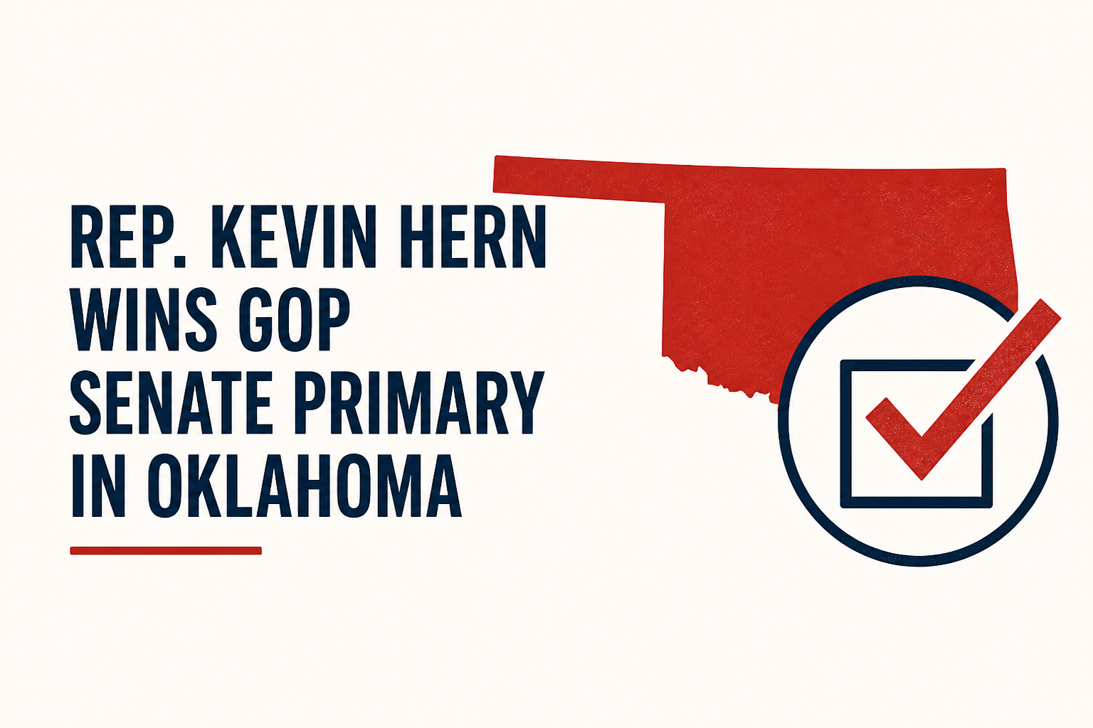 Rep. Kevin Hern wins GOP Senate primary in Oklahoma