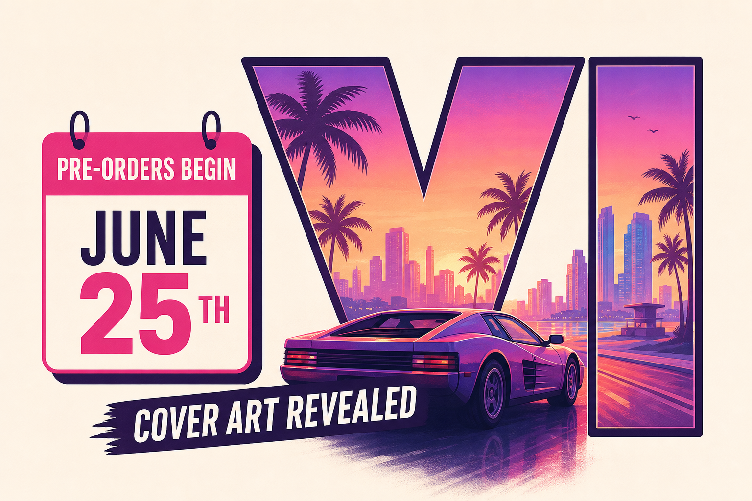 Grand Theft Auto 6 Pre-Orders Begin June 25th, Cover Art Revealed