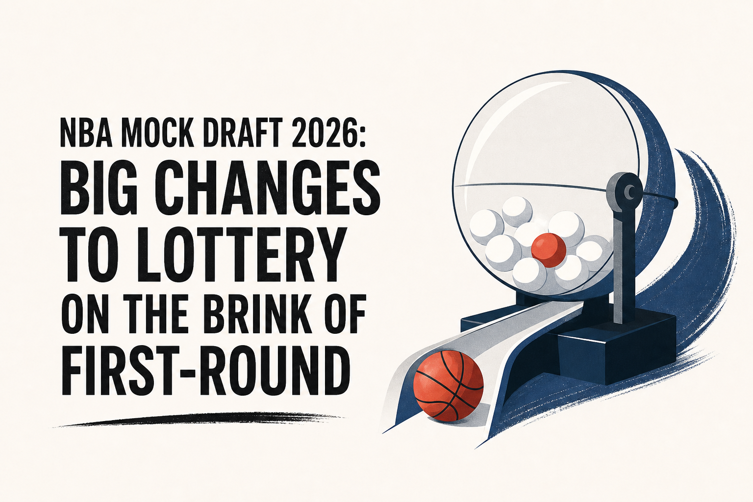 NBA mock draft 2026: Big changes to lottery on the brink of first-round