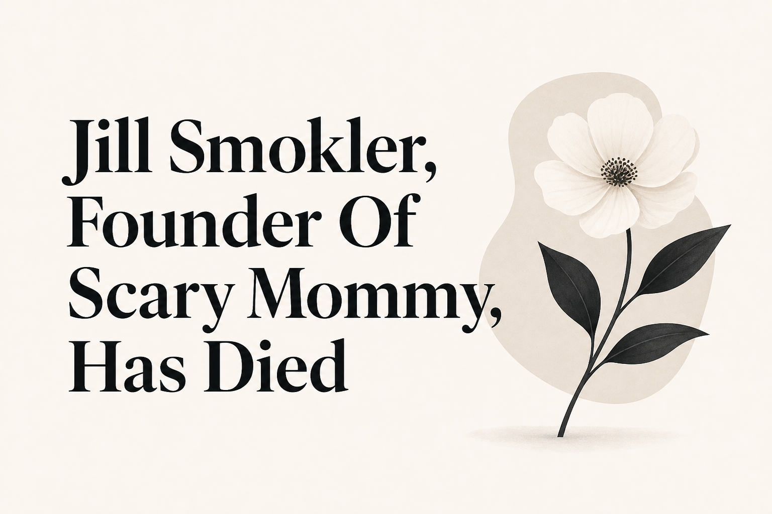 Jill Smokler, Founder Of Scary Mommy, Has Died