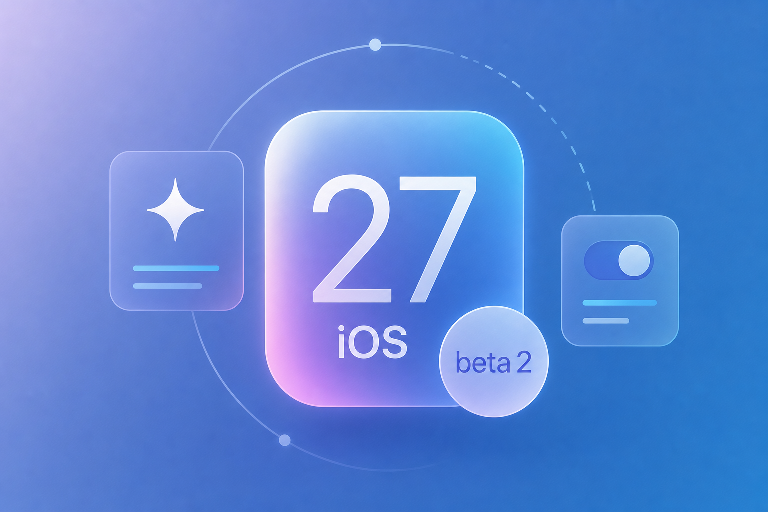 Here's what's new with iOS 27 beta 2