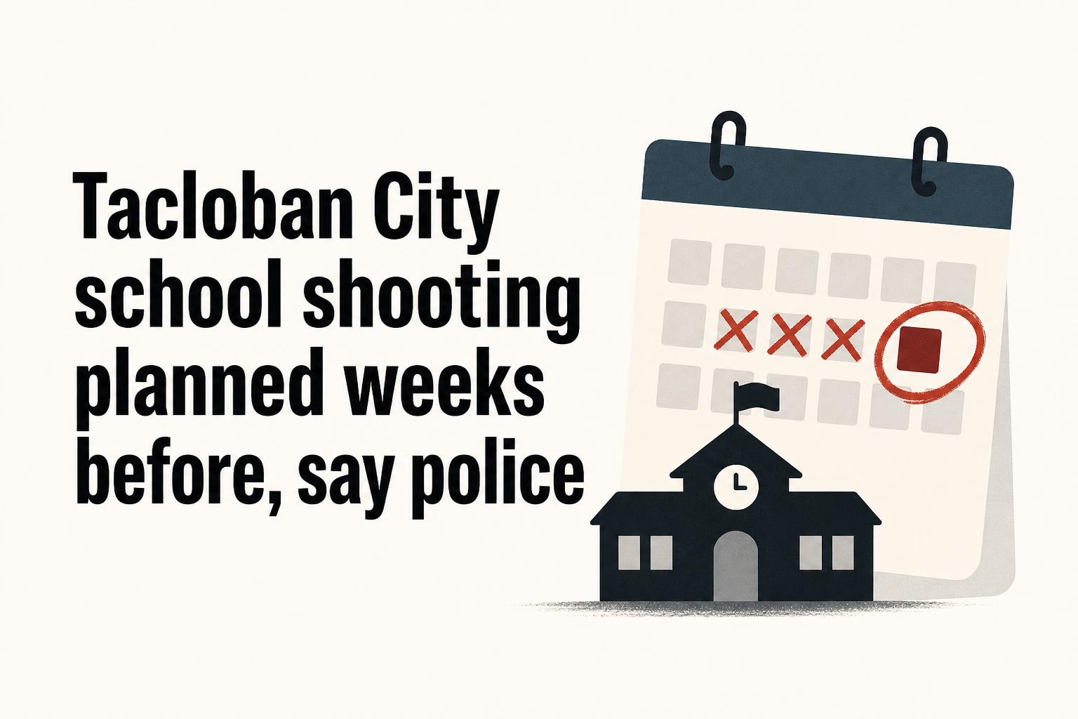 Tacloban City school shooting planned weeks before, say police