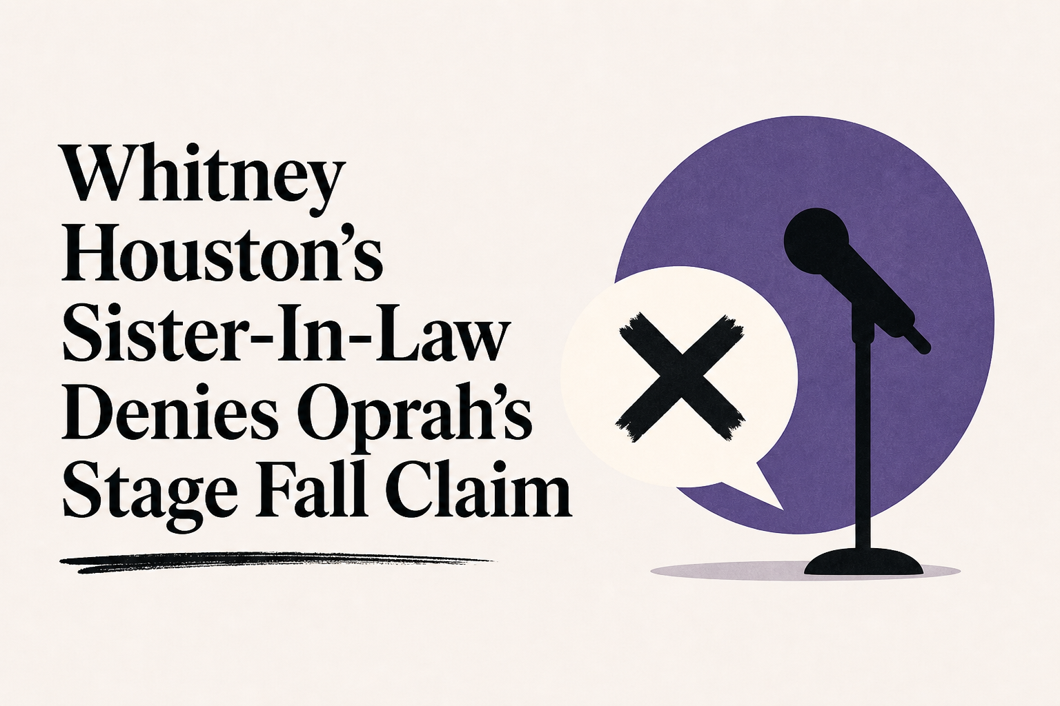 Whitney Houston's Sister-In-Law Denies Oprah's Stage Fall Claim