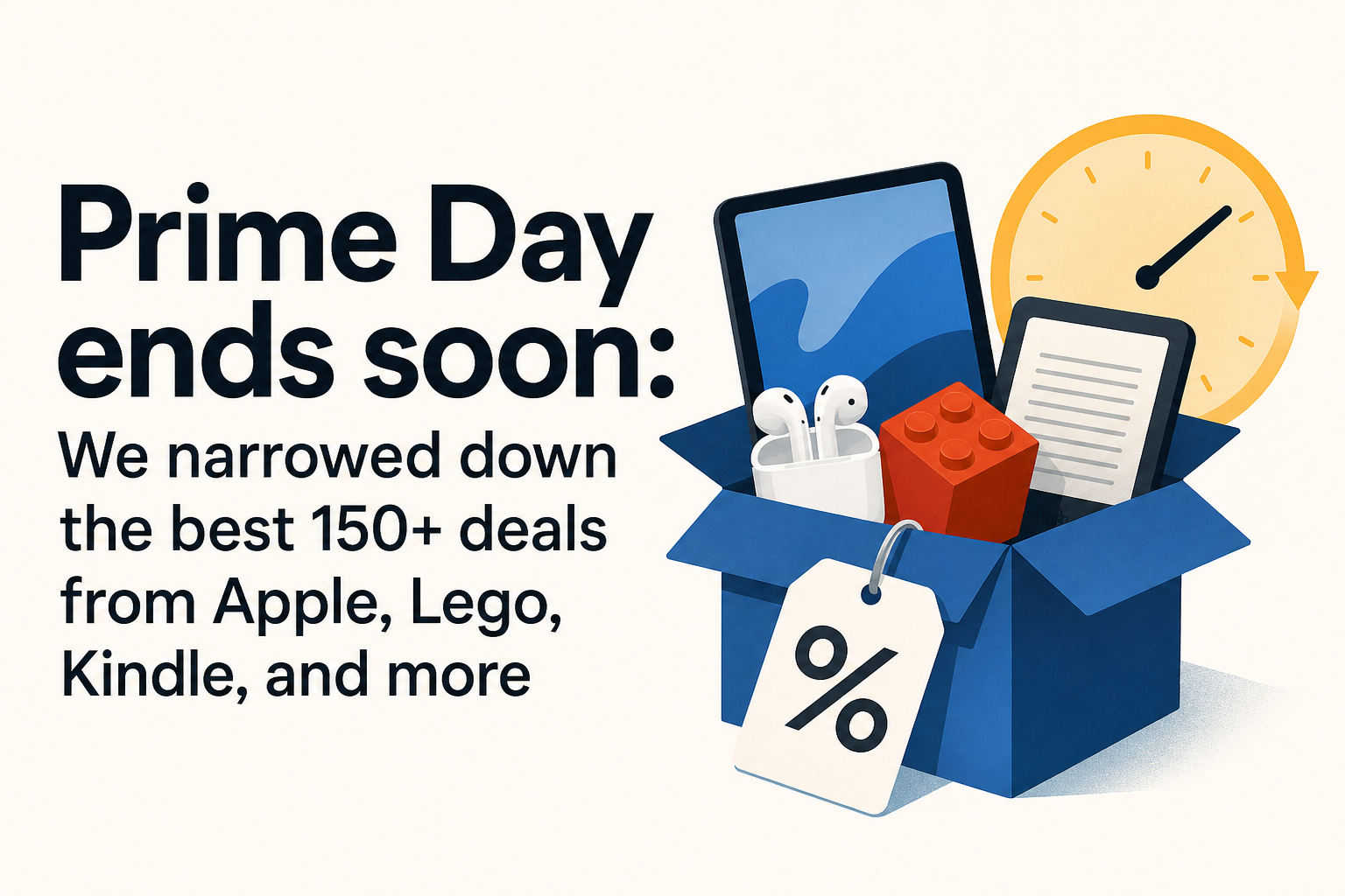 Prime Day ends soon: We narrowed down the best 150+ deals from Apple, Lego, Kindle, and more