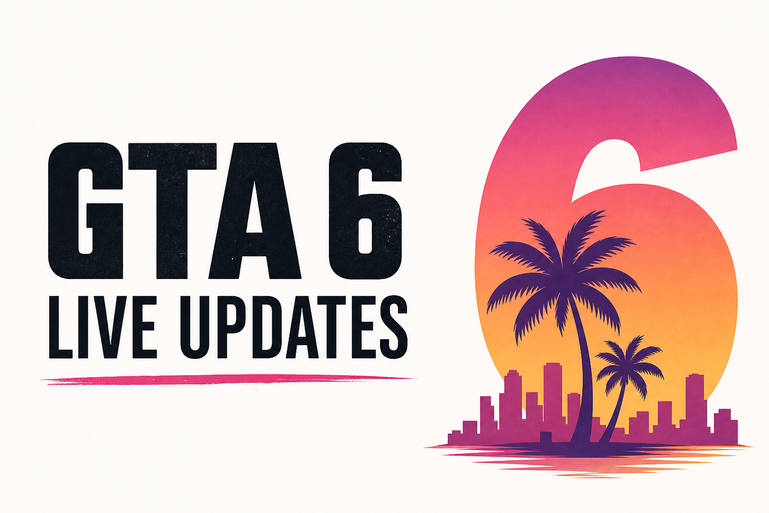 GTA 6 Live Updates