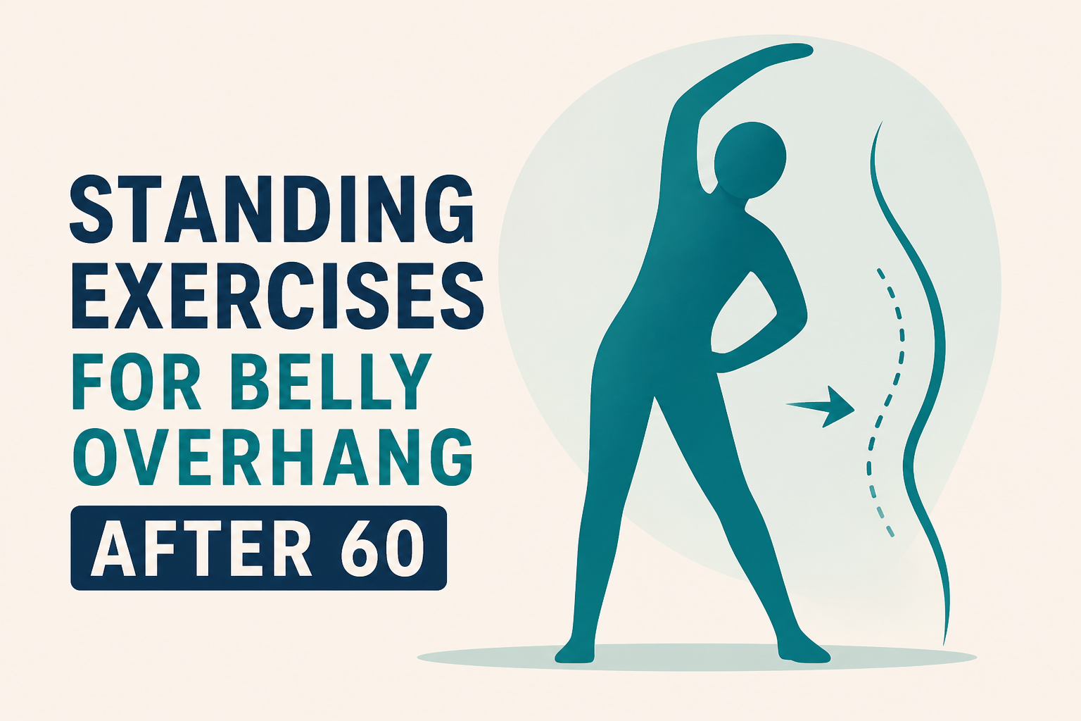 Standing Exercises for Belly Overhang After 60