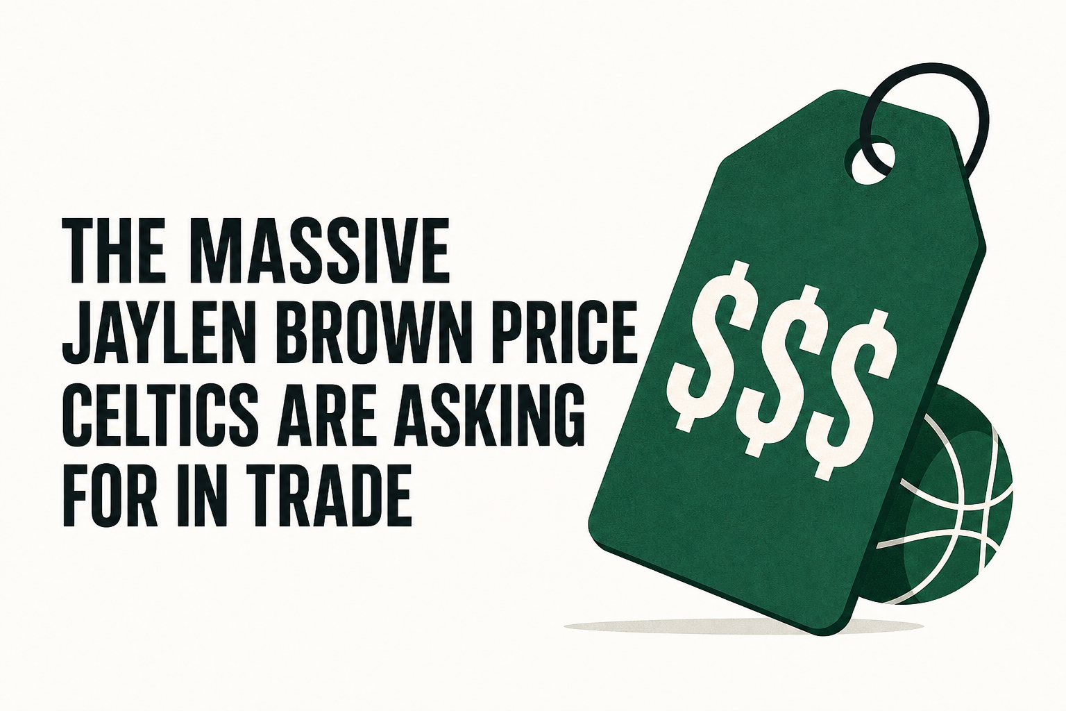 The massive Jaylen Brown price Celtics are asking for in trade