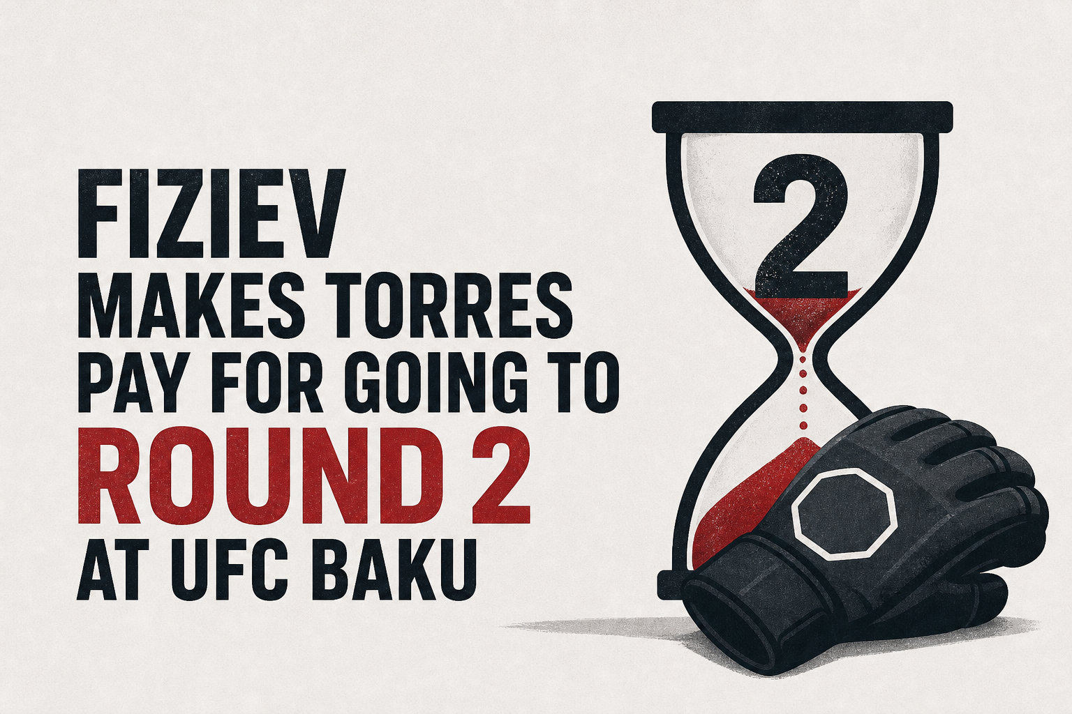 Fiziev makes Torres pay for going to Round 2 at UFC Baku