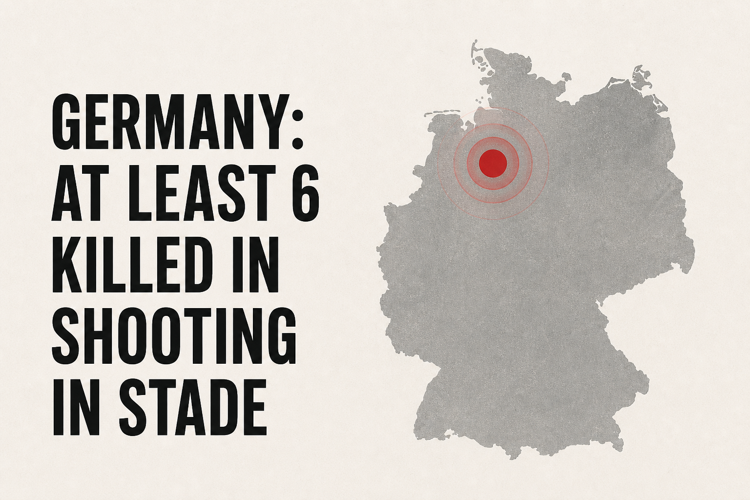Germany: At least 6 killed in shooting in Stade