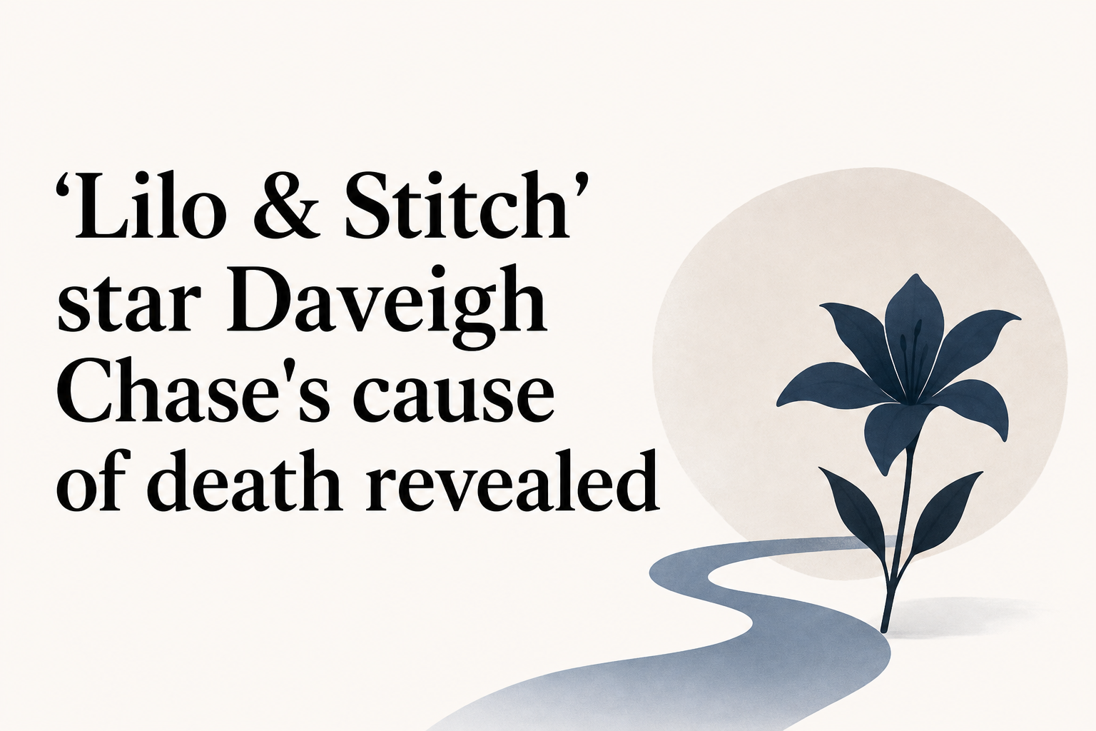 'Lilo & Stitch' star Daveigh Chase's cause of death revealed