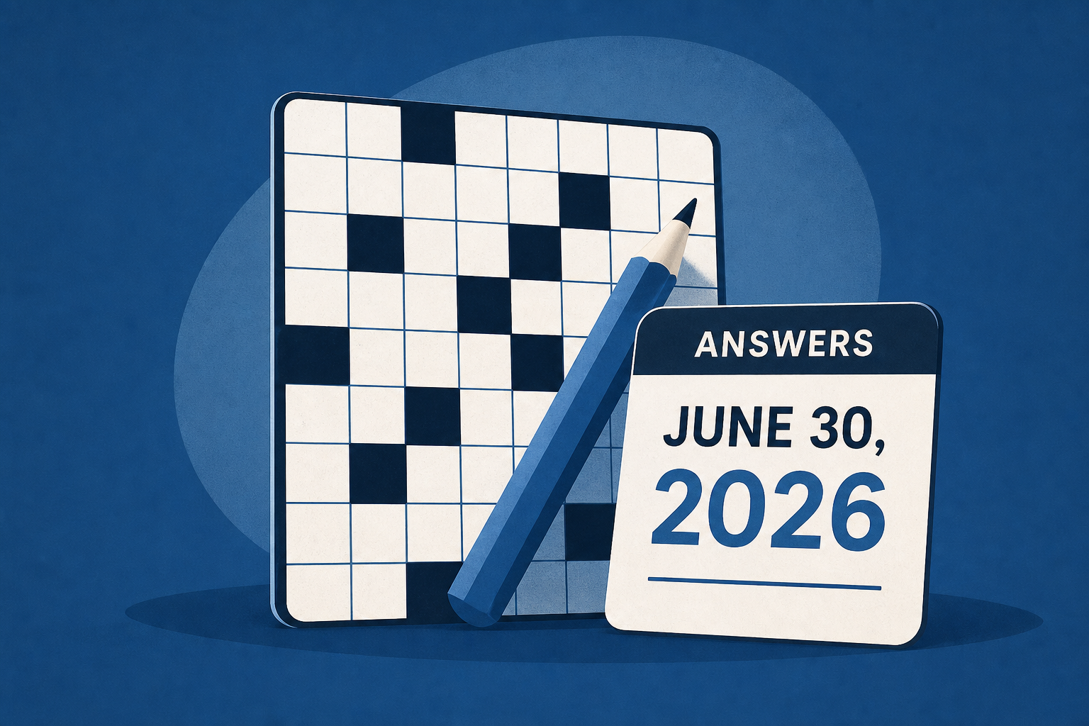NYT Crossword Answers for June 30, 2026