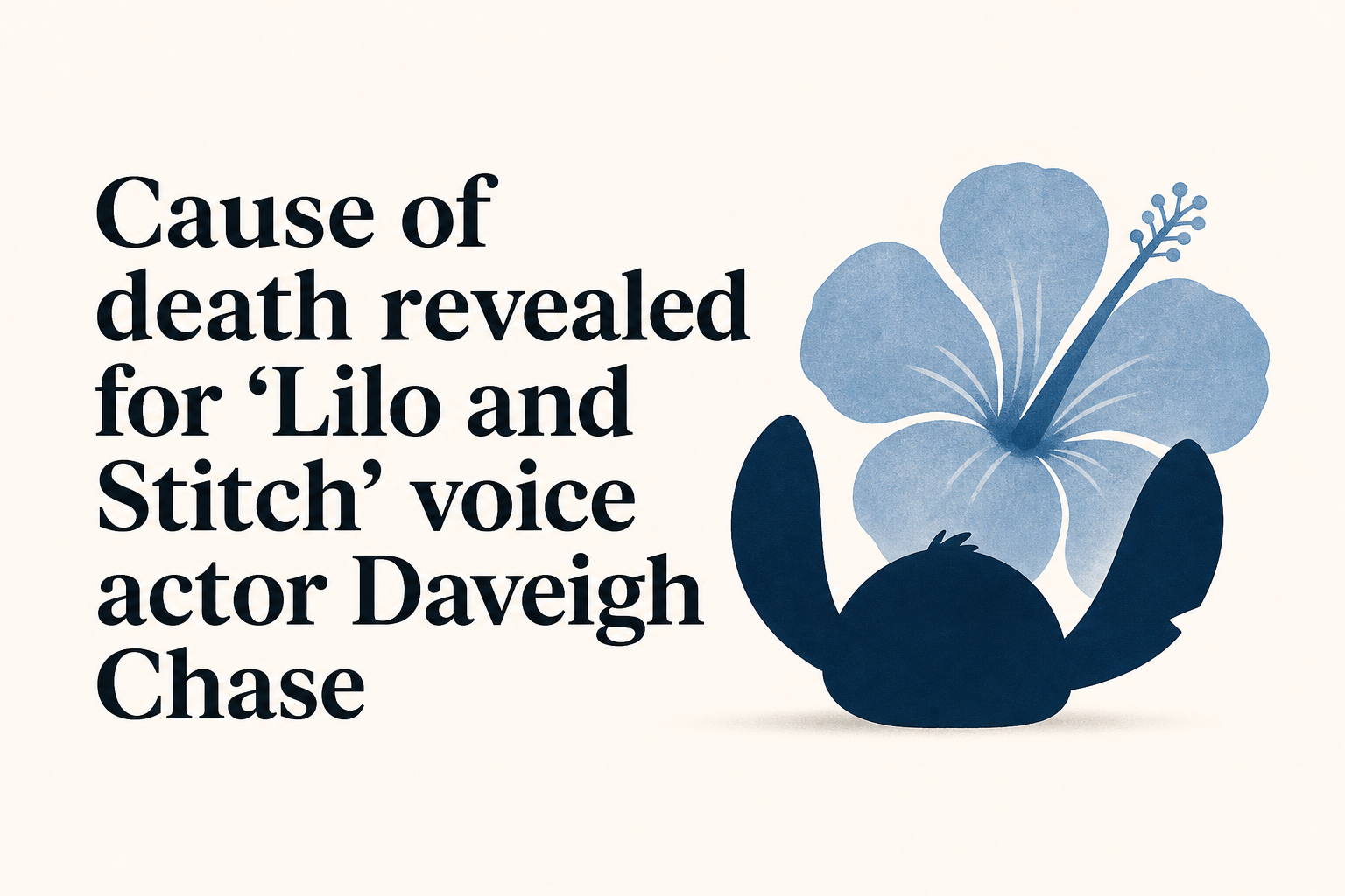 Cause of death revealed for ‘Lilo and Stitch’ voice actor Daveigh Chase