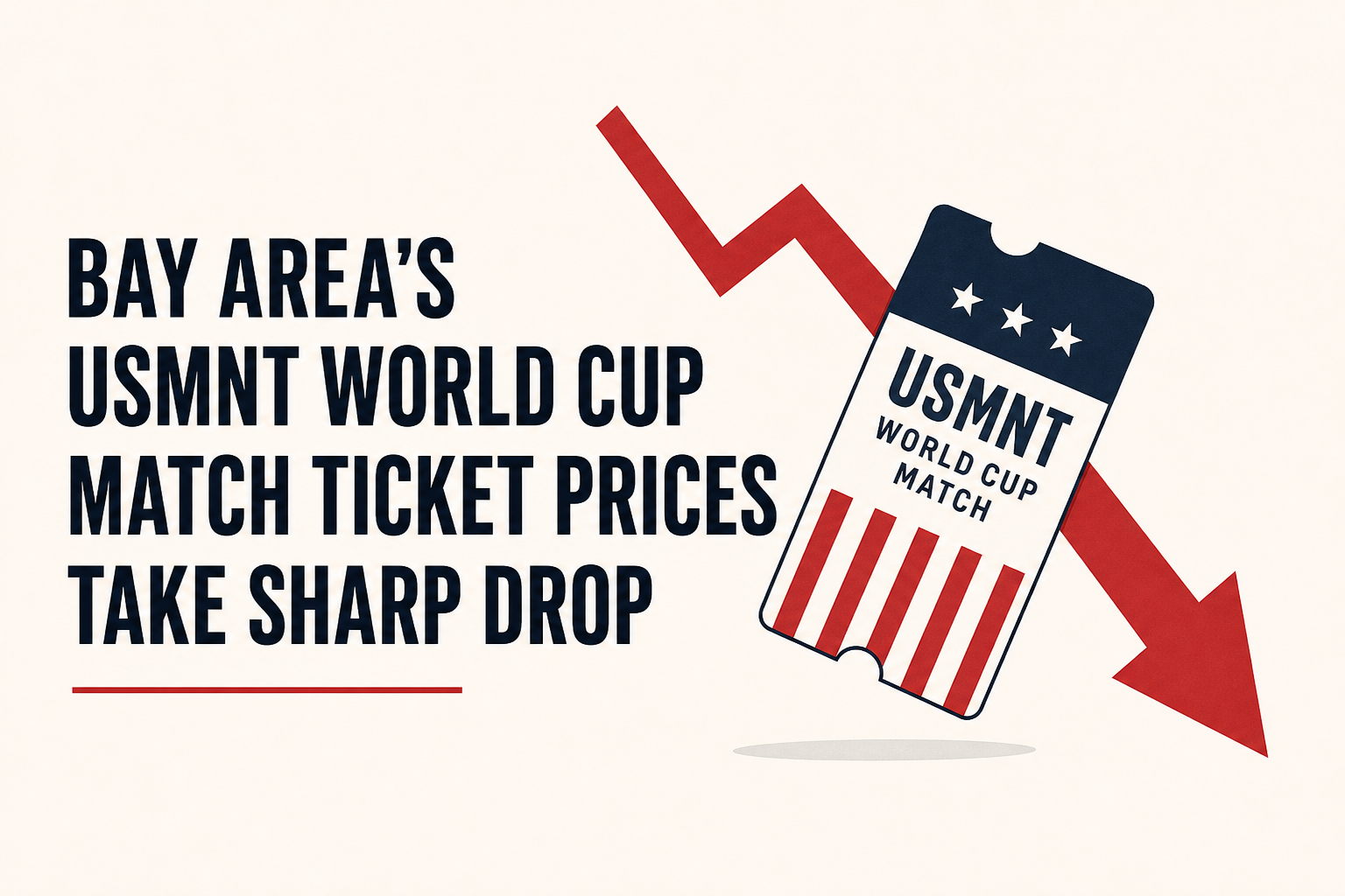 Bay Area's USMNT World Cup match ticket prices take sharp drop