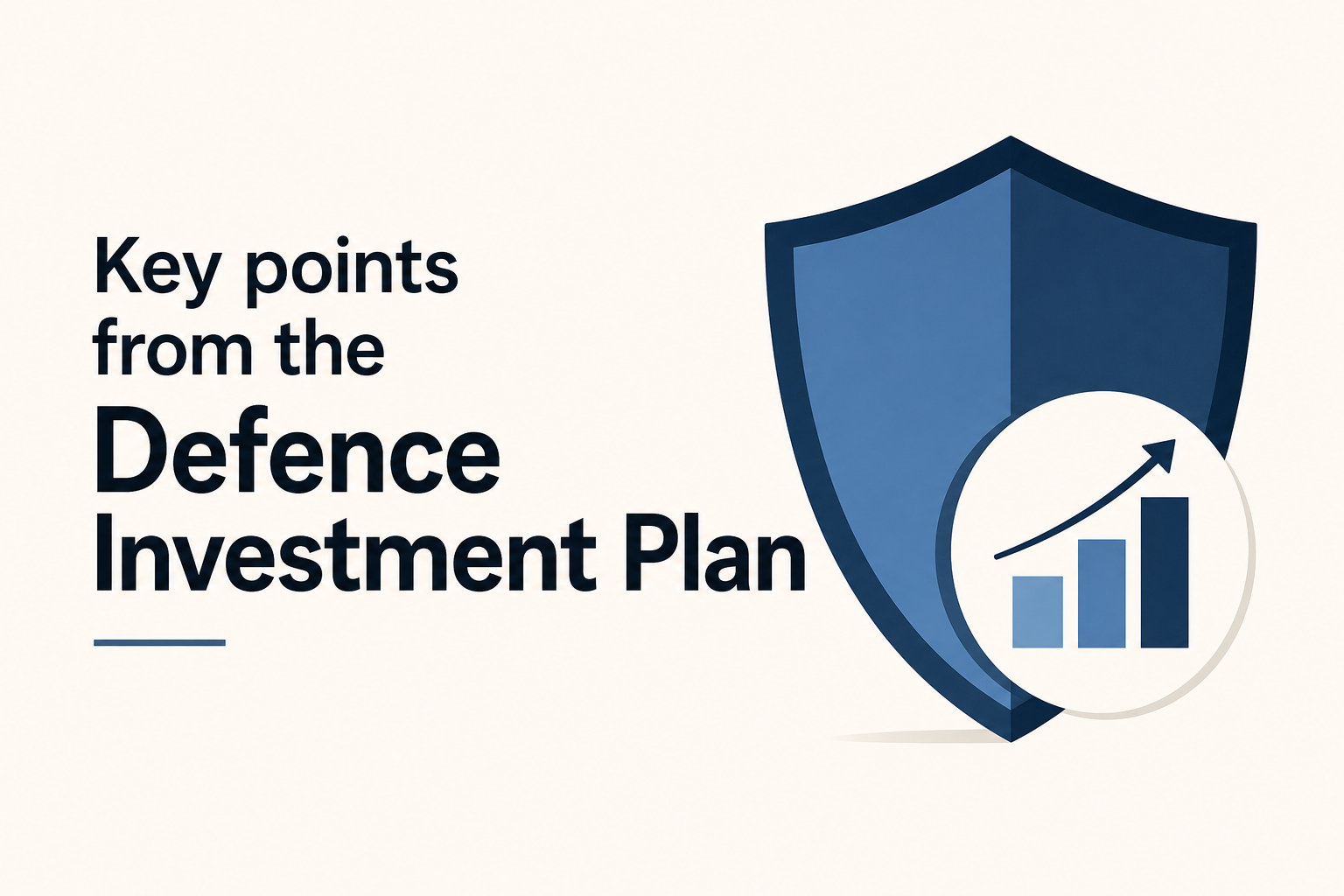 Key points from the Defence Investment Plan