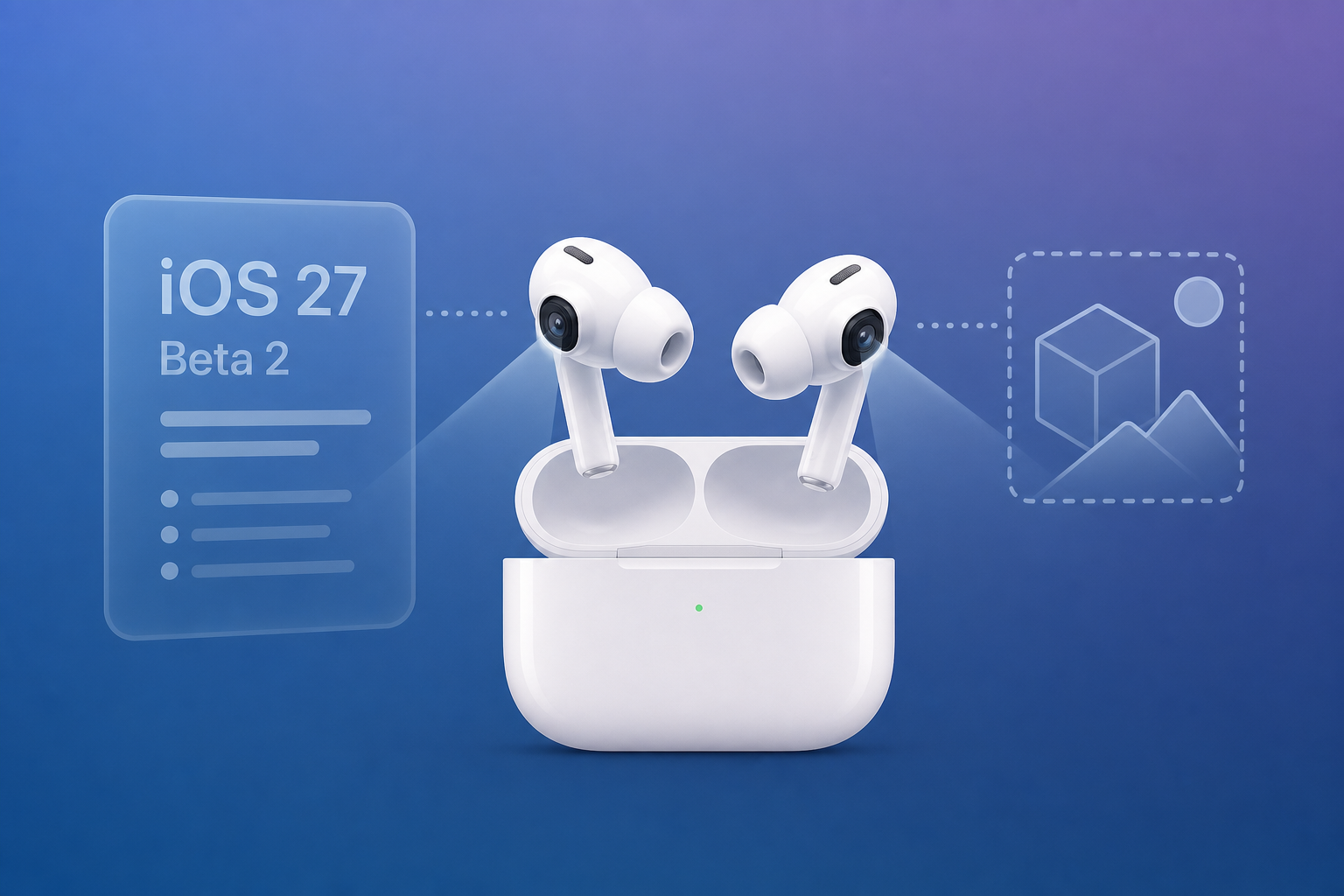 iOS 27 beta 2 hints at AirPods Pro with cameras: Here's what we know so far