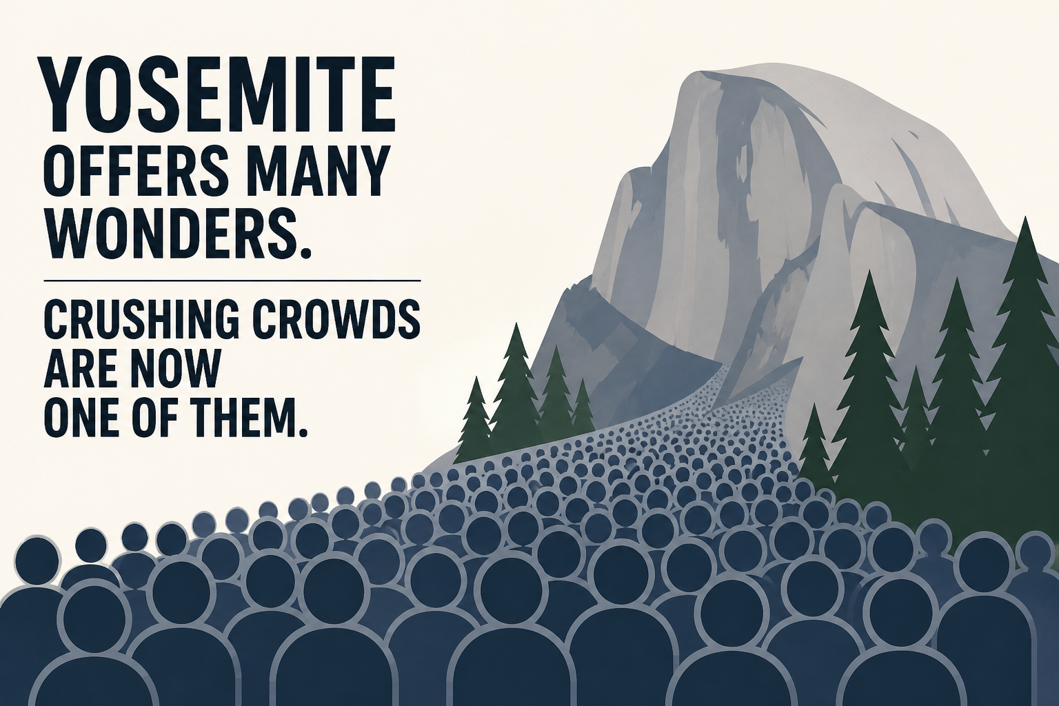Yosemite Offers Many Wonders. Crushing Crowds Are Now One of Them.