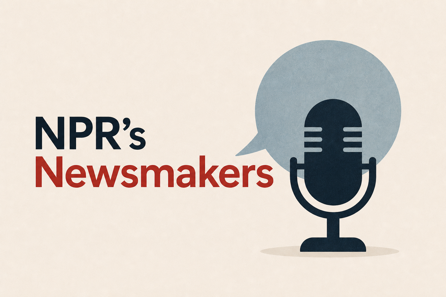 NPR's Newsmakers