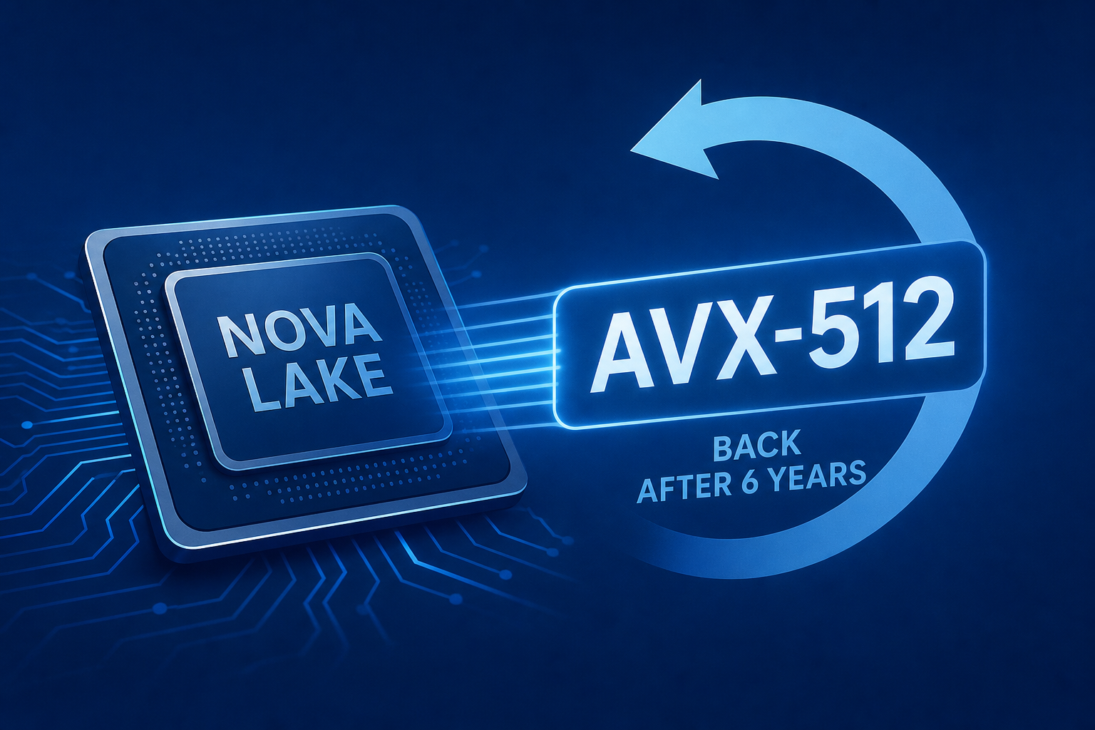 Intel Nova Lake CPUs To Bring Back AVX-512 Support Six Years After The Chipmaker Abandoned It On Client Platforms
