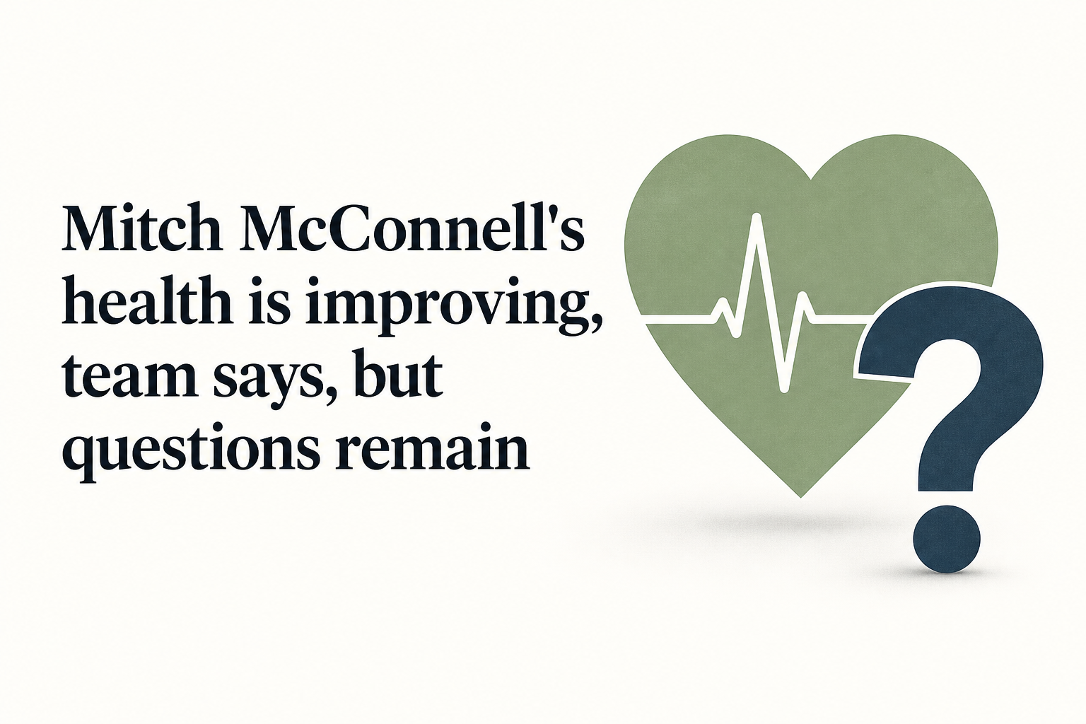 Mitch McConnell's health is improving, team says, but questions remain