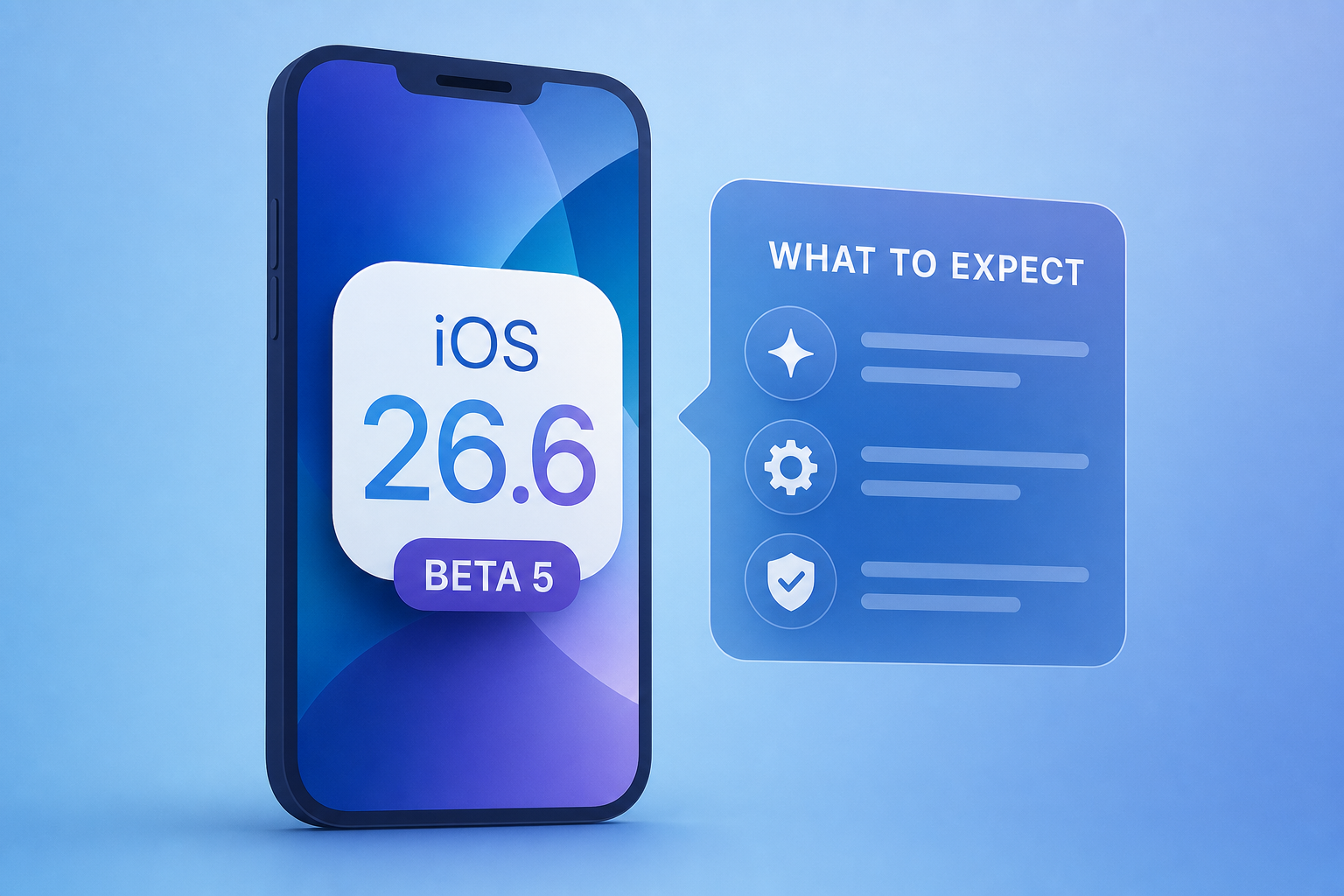 Apple releases iOS 26.6 beta 5 for iPhone, here’s what to expect