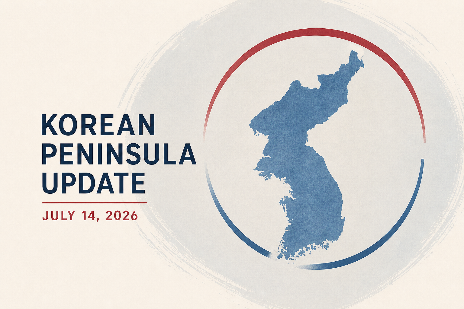 Korean Peninsula Update, July 14, 2026