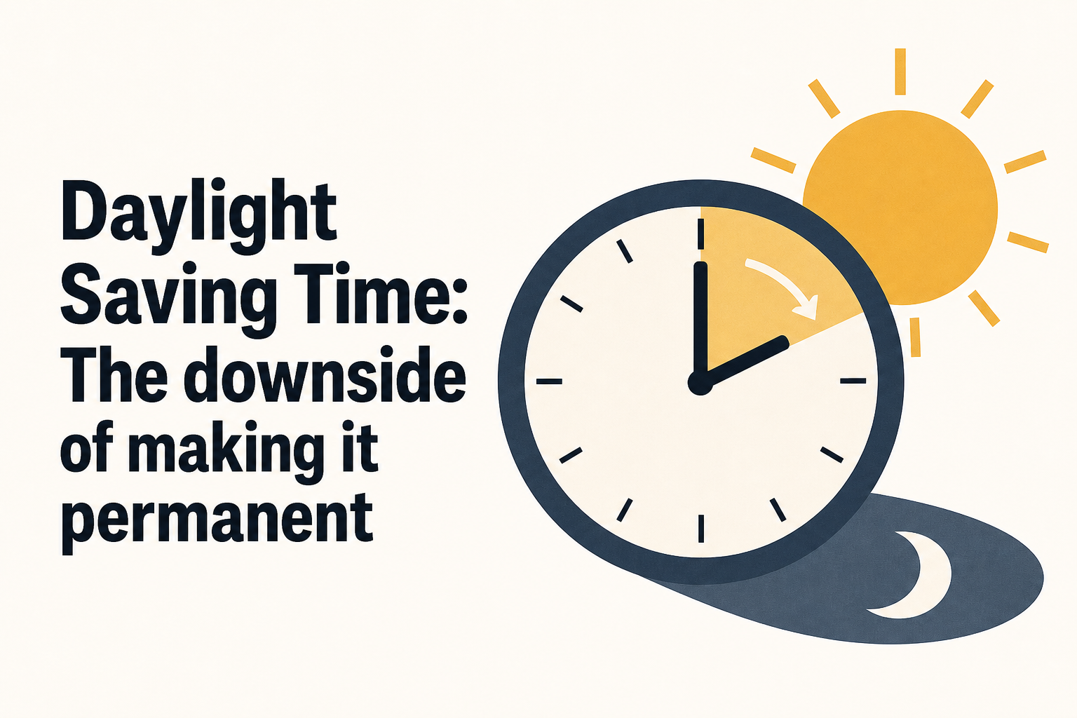 Daylight Saving Time: The downside of making it permanent