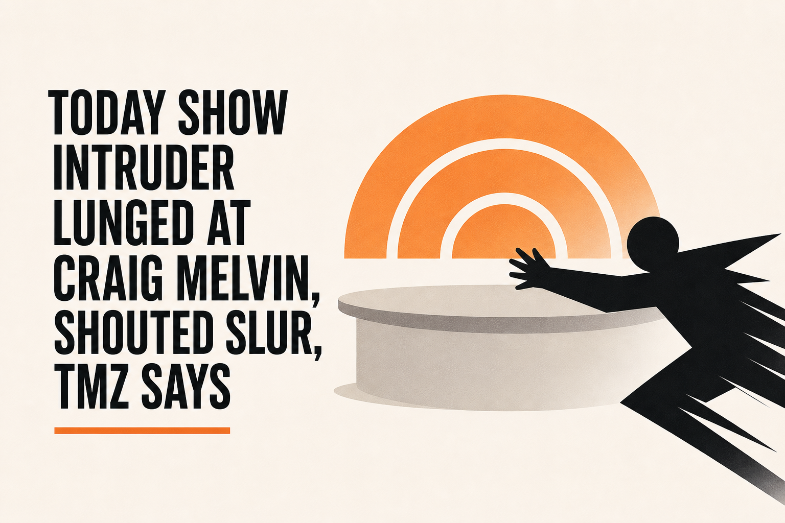 Today show intruder lunged at Craig Melvin, shouted slur, TMZ says