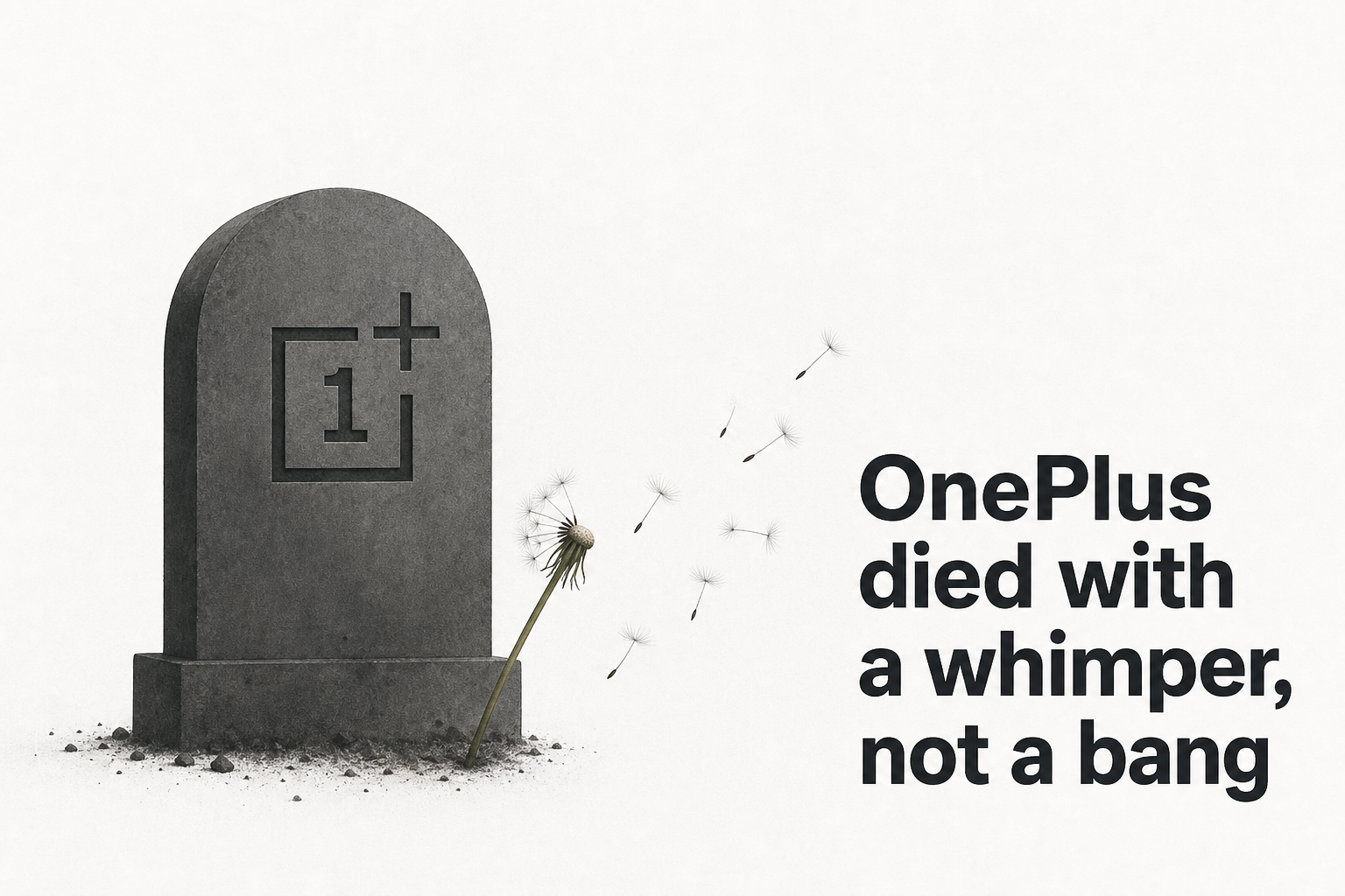 OnePlus died with a whimper, not a bang