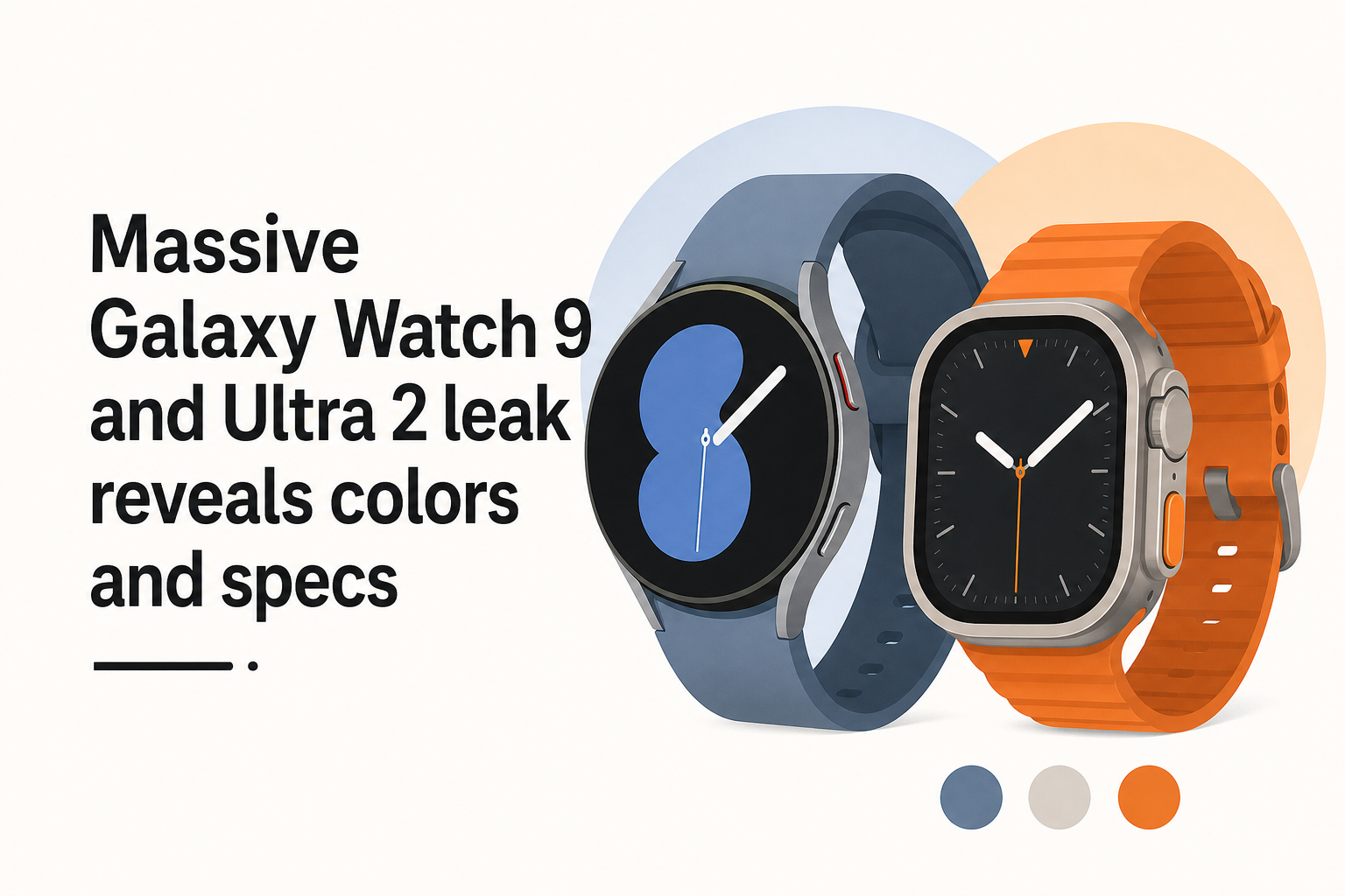 Massive Galaxy Watch 9 and Ultra 2 leak reveals colors and specs